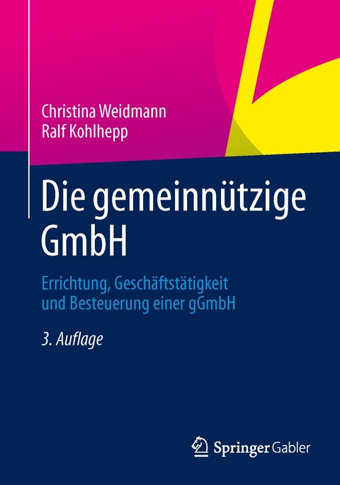 Die gemeinnützige GmbH - Christina Weidmann, Ralf Kohlhepp