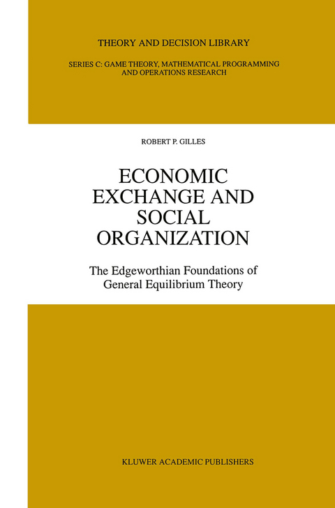 Economic Exchange and Social Organization - Robert P. Gilles