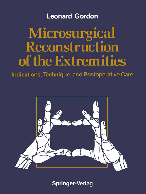 Microsurgical Reconstruction of the Extremities - Leonard Gordon