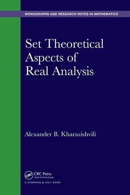 Set Theoretical Aspects of Real Analysis - Alexander B. Kharazishvili