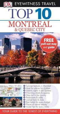 DK Eyewitness Top 10 Travel Guide: Montreal & Quebec City -  Dk