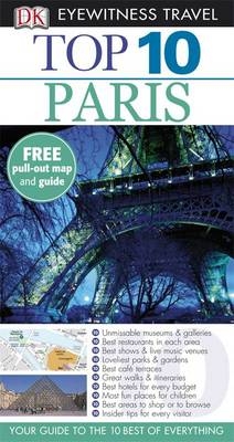 DK Eyewitness Top 10 Travel Guide: Paris - Donna Dailey, Mike Gerrard