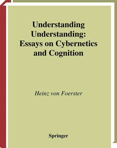 Understanding Understanding - Heinz von Foerster