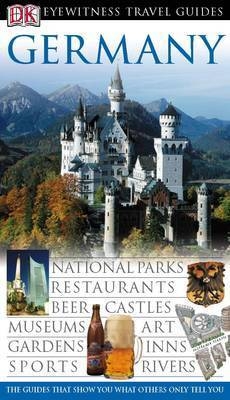 DK Eyewitness Travel Guide: Germany -  Dk