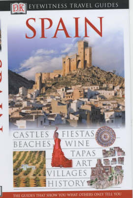 DK Eyewitness Travel Guide: Spain -  Dk