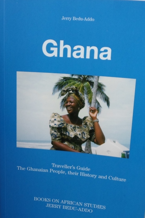 Ghana - Traveller's Guide - Jerry Bedu-Addo