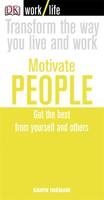 Work/Life: Motivate People - Gavin Ingham, Terry Jeavons