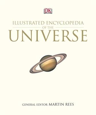 DK Illustrated Encyclopedia of the Universe