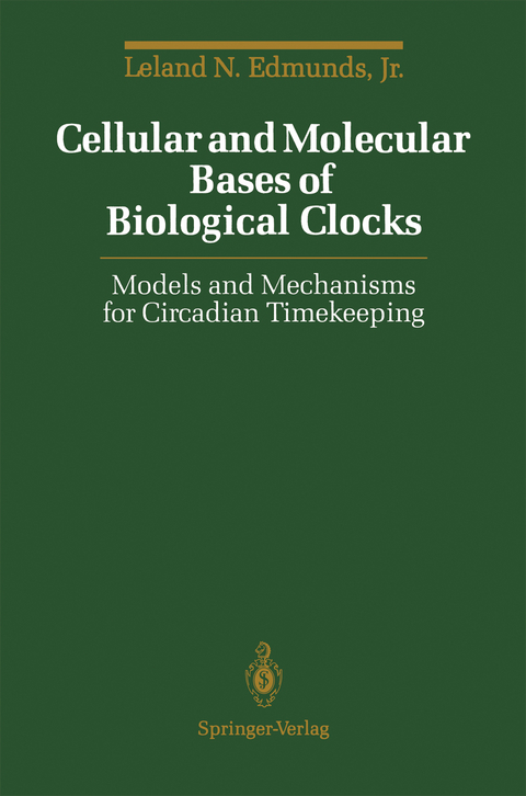 Cellular and Molecular Bases of Biological Clocks - Leland N. Jr. Edmunds