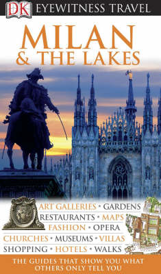 DK Eyewitness Travel Guide: Milan & the Lakes