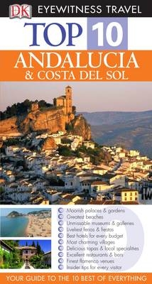 Top 10 Andalucia and Costa Del Sol -  DK Eyewitness
