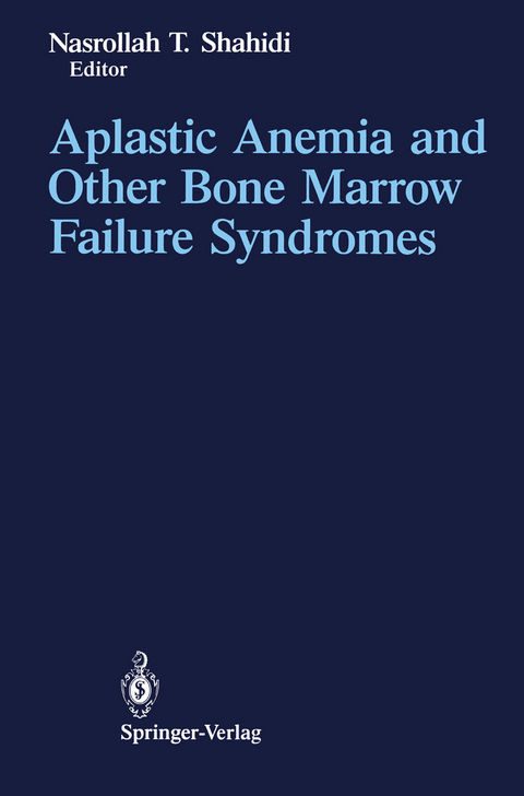 Aplastic Anemia and Other Bone Marrow Failure Syndromes - 