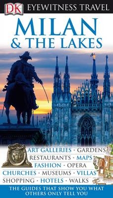 DK Eyewitness Travel Guide: Milan & the Lakes