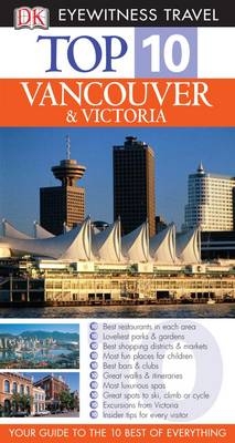 Top 10 Vancouver and Victoria -  DK Eyewitness