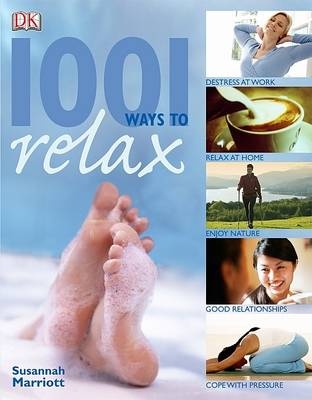 1001 Ways to Relax - Susannah Marriott