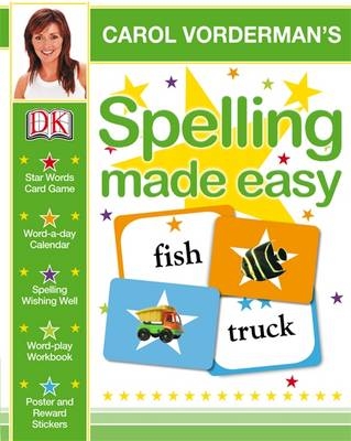 Carol Vorderman's Spelling Made Easy - Carol Vorderman