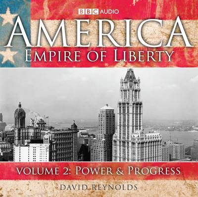 America, Empire of Liberty - David Reynolds