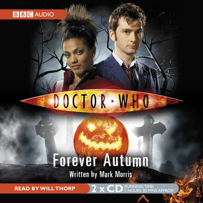 "Doctor Who": Forever Autumn - Mark Morris