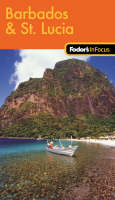 Barbados and St. Lucia -  Fodor Travel Publications