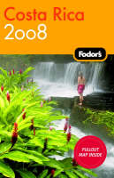 Fodor's Costa Rica -  Fodor Travel Publications