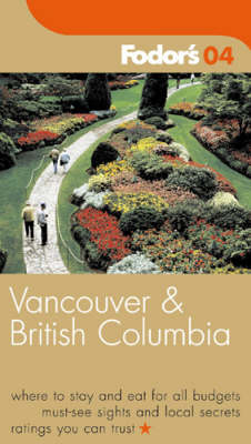 Vancouver and British Columbia -  Fodor's