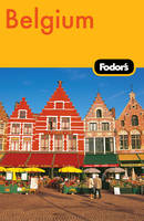 Fodor's Belgium -  Fodor Travel Publications