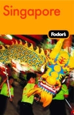Fodor's Singapore -  Fodor's