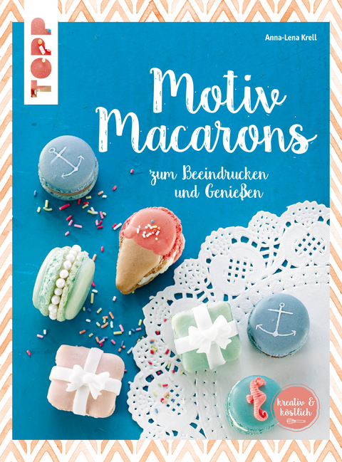 Motiv Macarons - Anna-Lena Krell