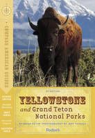 Compass American Guides: Yellowstone & Grand Teton National Parks, 1st Edition - Brian Kevin