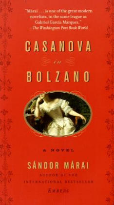 Casanova in Bolzano - Sándor Márai