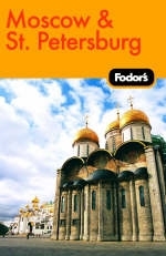 Fodor's Moscow and St Petersburg -  Fodor Travel Publications