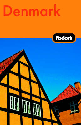 Fodor's Denmark -  Fodor Travel Publications