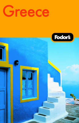 Fodor's Greece -  Fodor Travel Publications