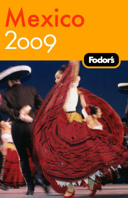 Fodor's Mexico -  Fodor Travel Publications