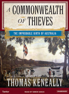 A Commonwealth of Thieves - Thomas Keneally