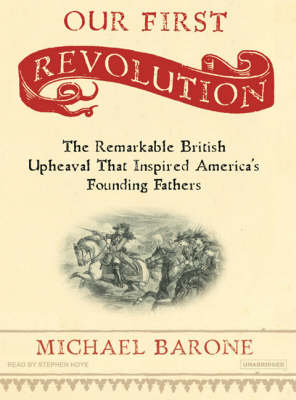 Our First Revolution - Michael Barone