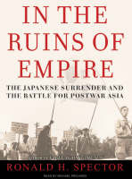 In the Ruins of Empire - Ronald H. Spector