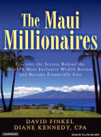 The Maui Millionaires - David Finkel, Diane Kennedy