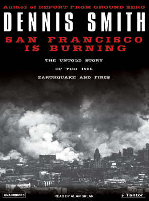 San Francisco Is Burning - Dennis Smith