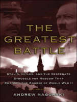 The Greatest Battle - Andrew Nagorski