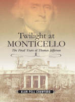 Twilight at Monticello - Alan Pell Crawford