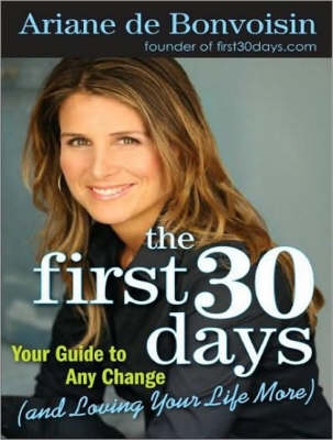 The First 30 Days - Ariane de Bonvoisin