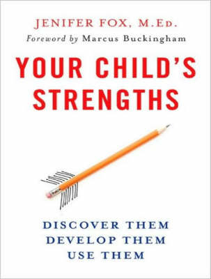 Your Child's Strengths - Jenifer Fox