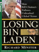 Losing Bin Laden - Richard Miniter