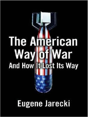 The American Way of War - Eugene Jarecki