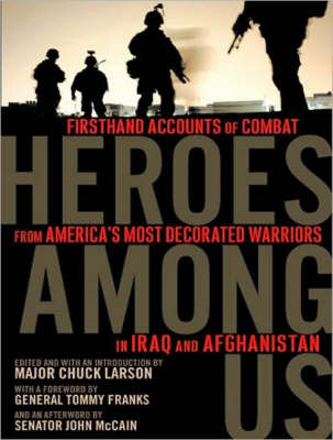 Heroes Among Us - Major Chuck Larson