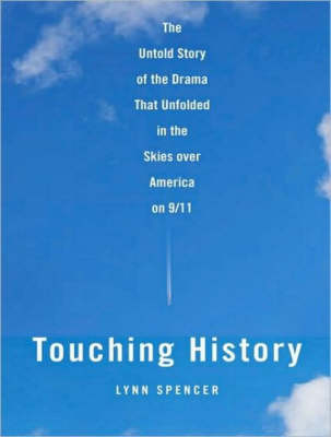 Touching History - Lynn Spencer