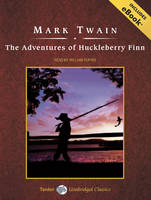 The Adventures of Huckleberry Finn - Mark Twain