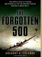 The Forgotten 500 - Gregory A. Freeman