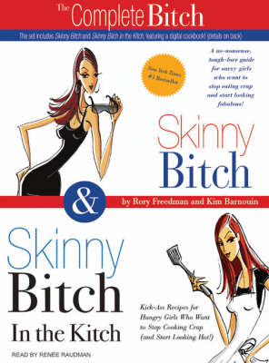 Skinny Bitch Deluxe Edition - Kim Barnouin, Rory Freedman
